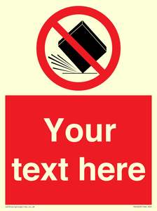 Custom Do Not Drop Sign